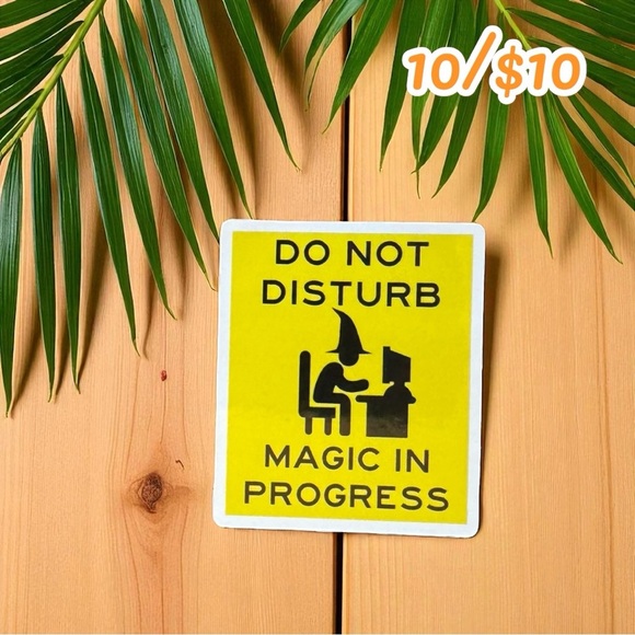 Do Not Disturb Magic in Progress Sticker - Picture 1 of 1
